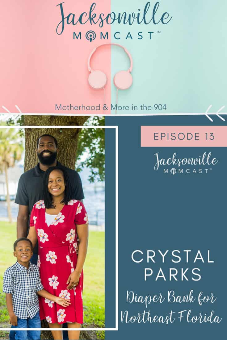 Jacksonville Momcast: Crystal Parks the founder of Jax Diaper Bank